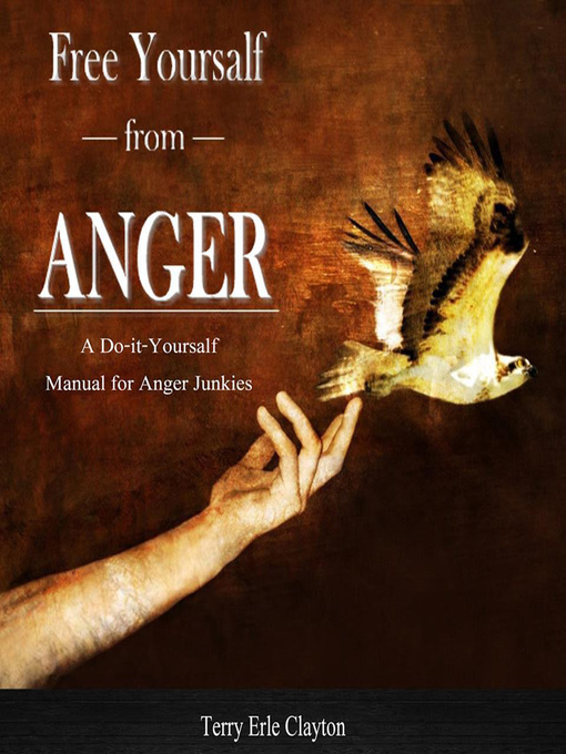 Title details for Free Yourself from Anger by Terry Erle Clayton - Wait list